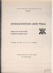 Uwe Gerber: Emanzipation der Frau : Tagung vom 11.-13. April 1975 ; Evangelische Akademie Loccum, 15, 1974 (FMT-Signatur: FE.03.035)