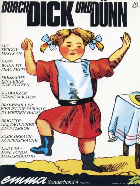 Durch Dick und Dünn (1984). - Schwarzer, Alice [Hrsg.]. Köln : Emma-Frauenverlag. (FMT Shelf Mark: KO.09.091-1984)