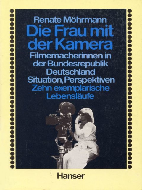 Möhrmann, Renate (1980): Die Frau mit der Kamera : Filmemacherinnen in der Bundesrepublik Deutschland ; Situationen, Perspektiven ; 10 exemplarische Lebensläufe. - München: Hanser (FMT-Signatur: KU.15.007).