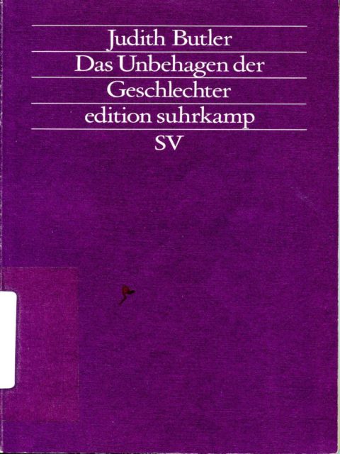 Butler, Judith (1991): Das Unbehagen der Geschlechter. - Frankfurt am Main : Suhrkamp (FMT- Signatur: FE.10.085).