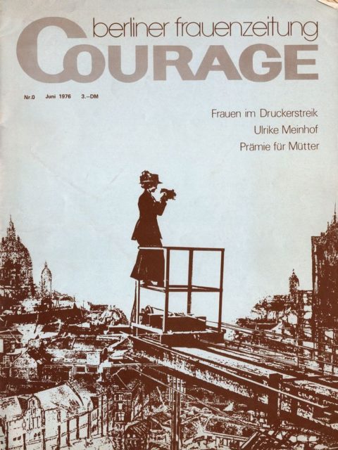 Courage, Nr. 0, Juni 1976, FMT-Signatur: Z-Ü104