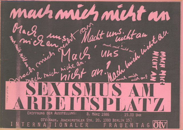 Mach mich nicht an : Sexismus am Arbeitsplatz ; Dokumentation einer Ausstellung (1986). - Berlin : Verl. Die Arbeitswelt (FMT-shelfmark: AR.03.020).