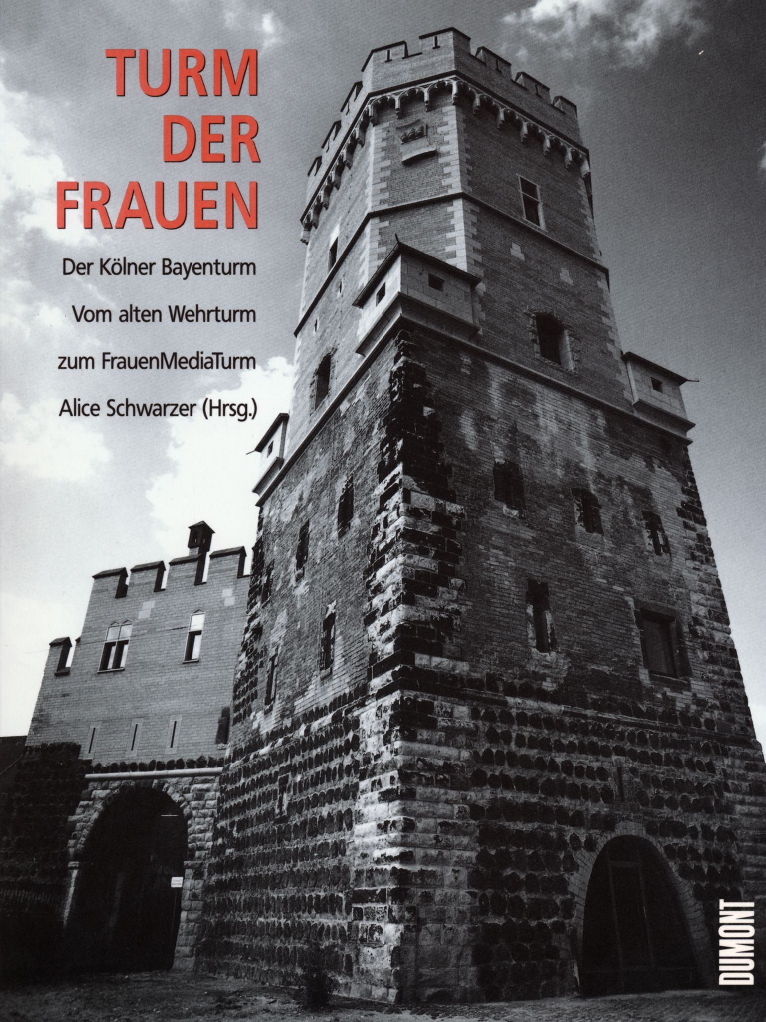 Schwarzer, Alice (Hrsg.): Turm der Frauen - Der Kölner Bayenturm. Vom alten Wehrturm zum FrauenMediaTurm. Köln: DuMont, 1994.