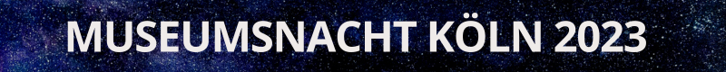 Museumsnacht Köln 2023 banner